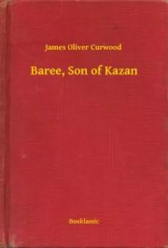 Baree, Son of Kazan