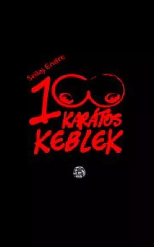 100 karátos keblek