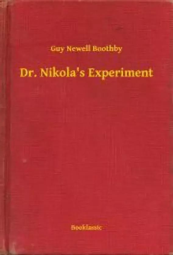 Dr. Nikola"s Experiment