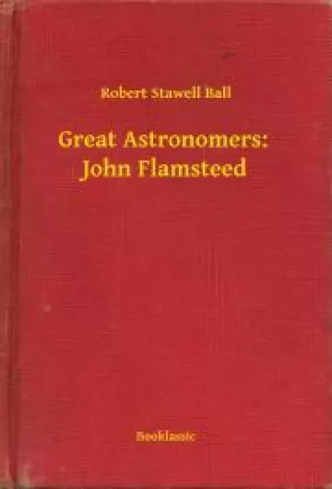 Great Astronomers:  John Flamsteed