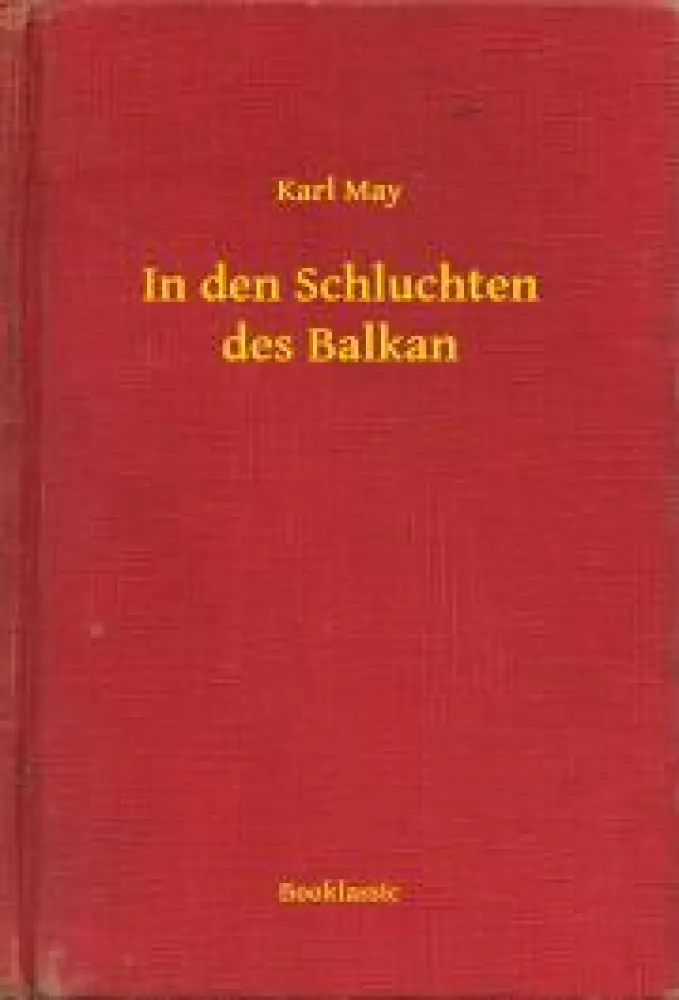 In den Schluchten des Balkan borító