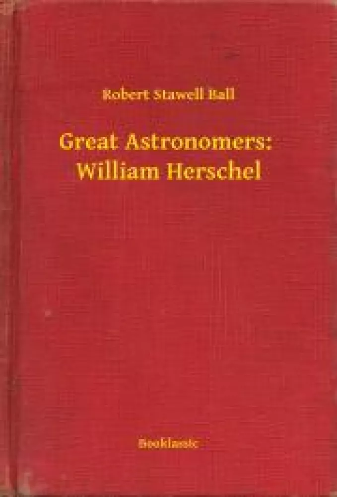 Great Astronomers:  William Herschel borító