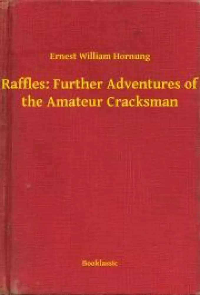 Raffles: Further Adventures of the Amateur Cracksman borító