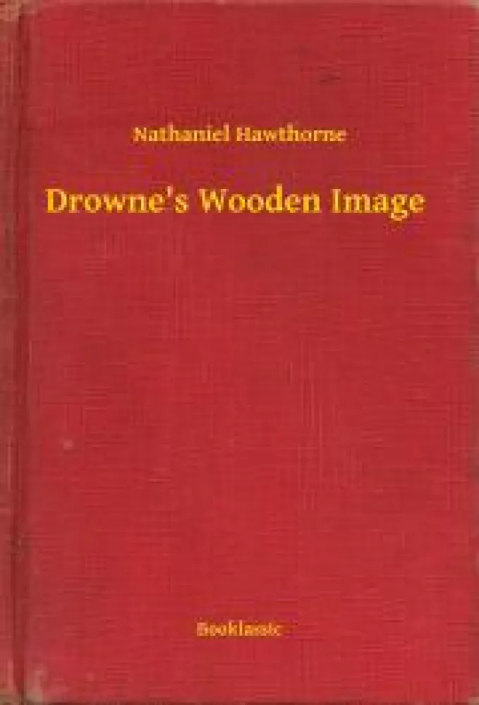 Drowne's Wooden Image borító