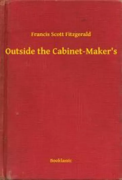 Outside the Cabinet-Maker"s