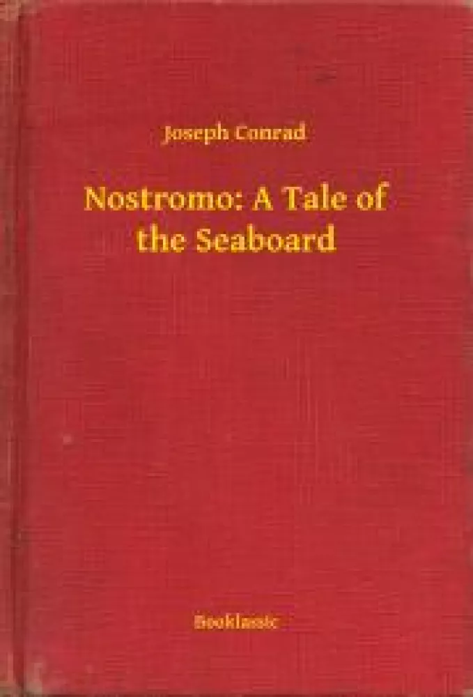 Nostromo: A Tale of the Seaboard borító