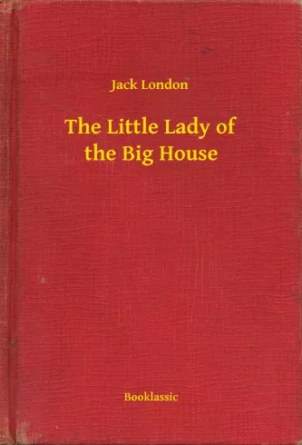 The Little Lady of the Big House