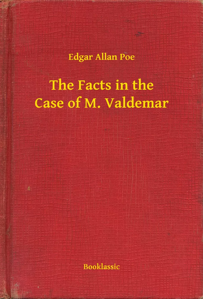 The Facts in the Case of M. Valdemar borító