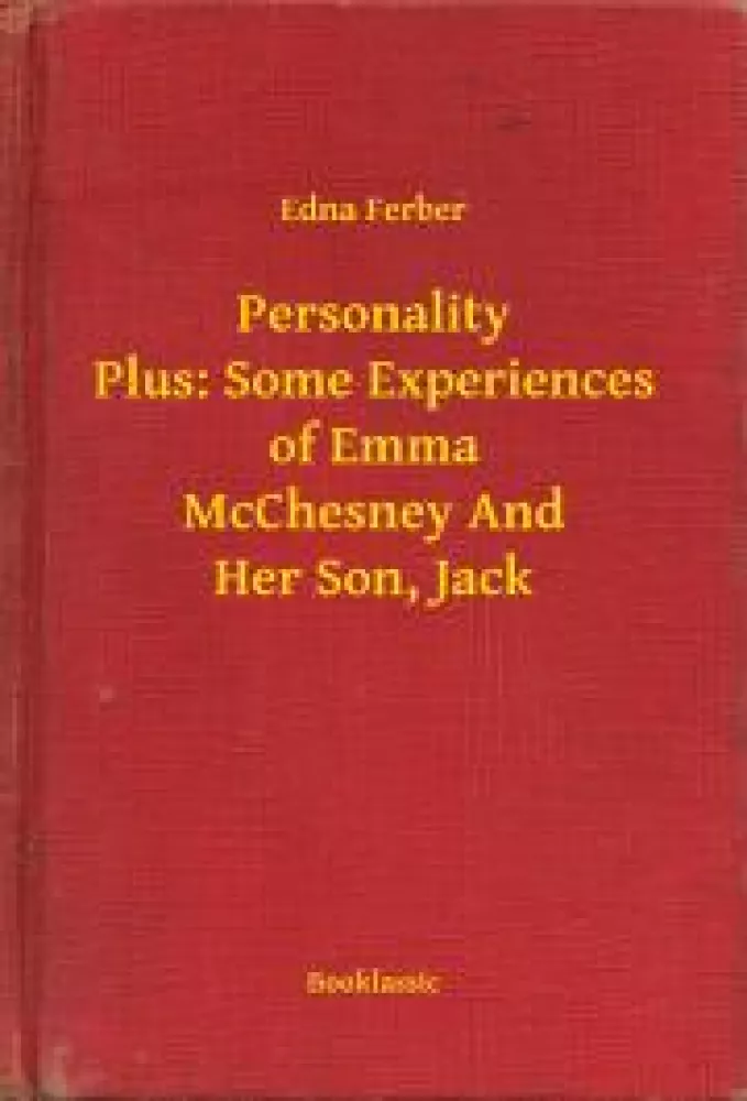 Personality Plus: Some Experiences of Emma McChesney And Her Son, Jack borító