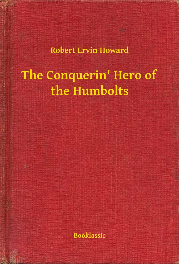 The Conquerin' Hero of the Humbolts borító