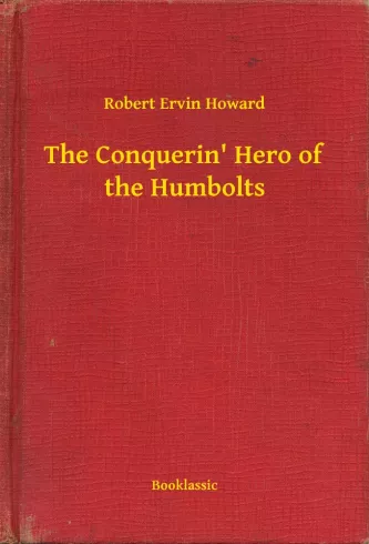 The Conquerin' Hero of the Humbolts borító