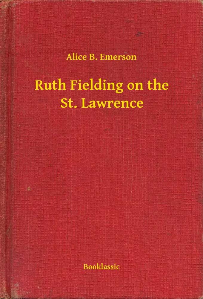 Ruth Fielding on the St. Lawrence borító