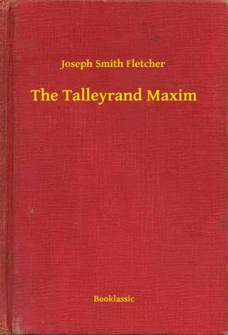 The Talleyrand Maxim