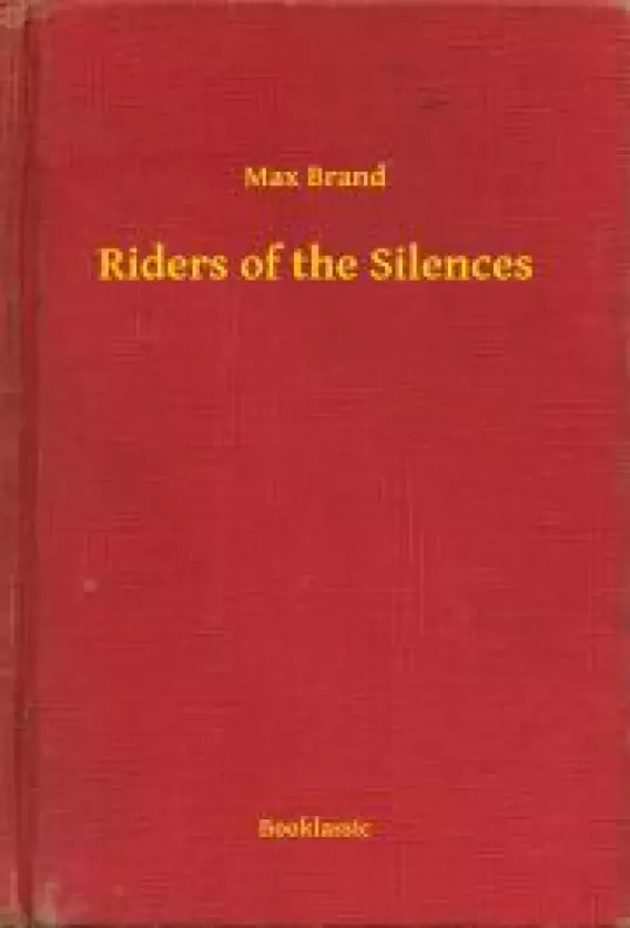 Riders of the Silences