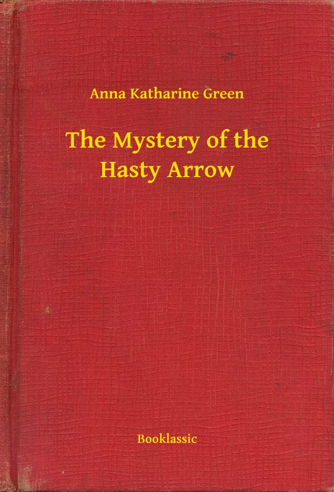 The Mystery of the Hasty Arrow borító