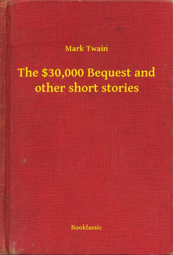 The $30,000 Bequest and other short stories borító