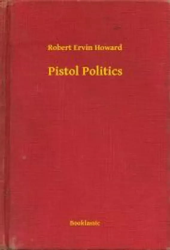 Pistol Politics