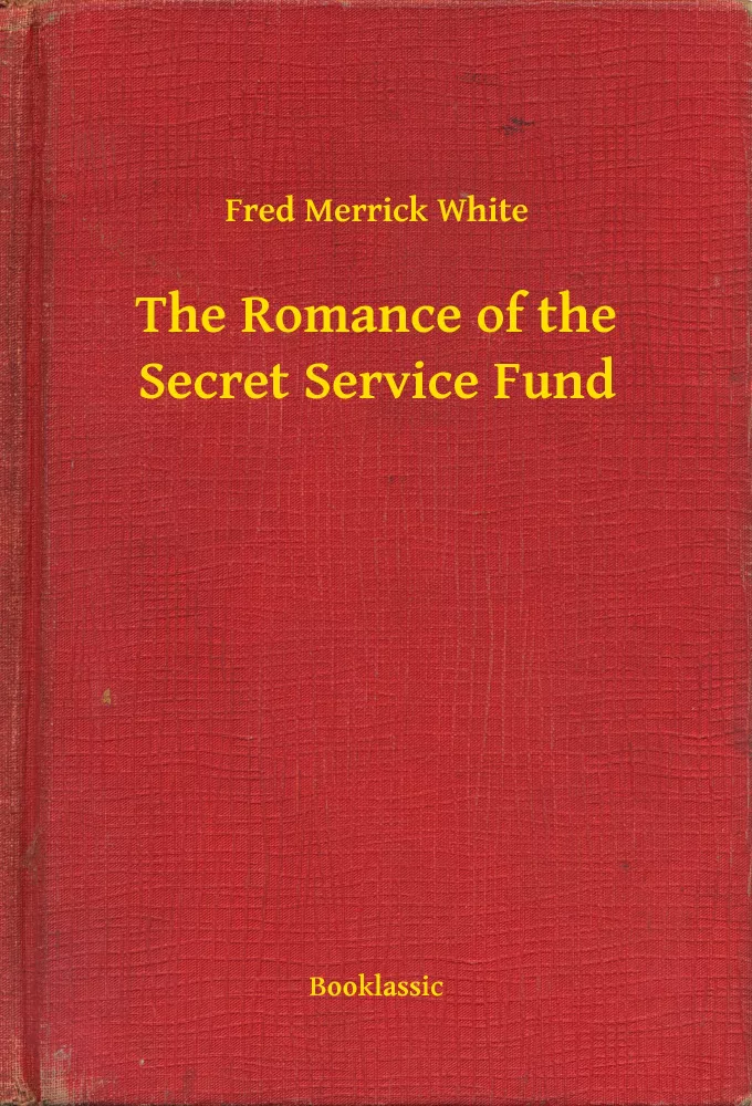 The Romance of the Secret Service Fund borító