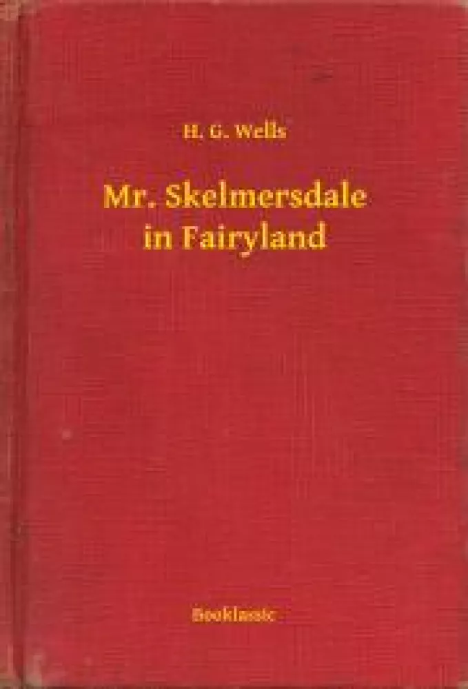Mr. Skelmersdale in Fairyland borító