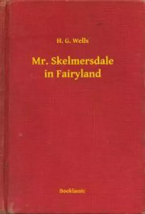 Mr. Skelmersdale in Fairyland borító