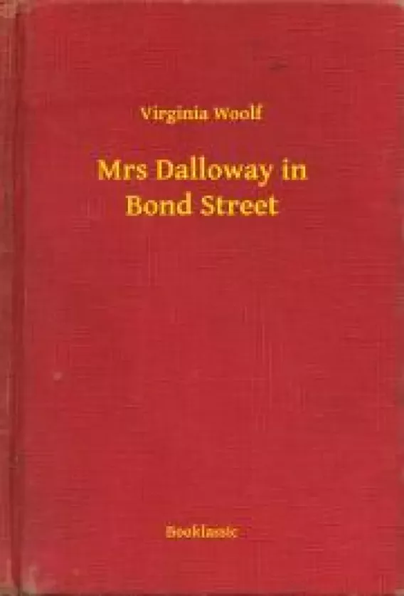 Mrs Dalloway in Bond Street