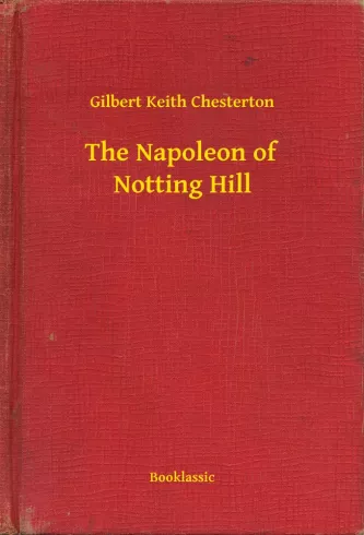 The Napoleon of Notting Hill