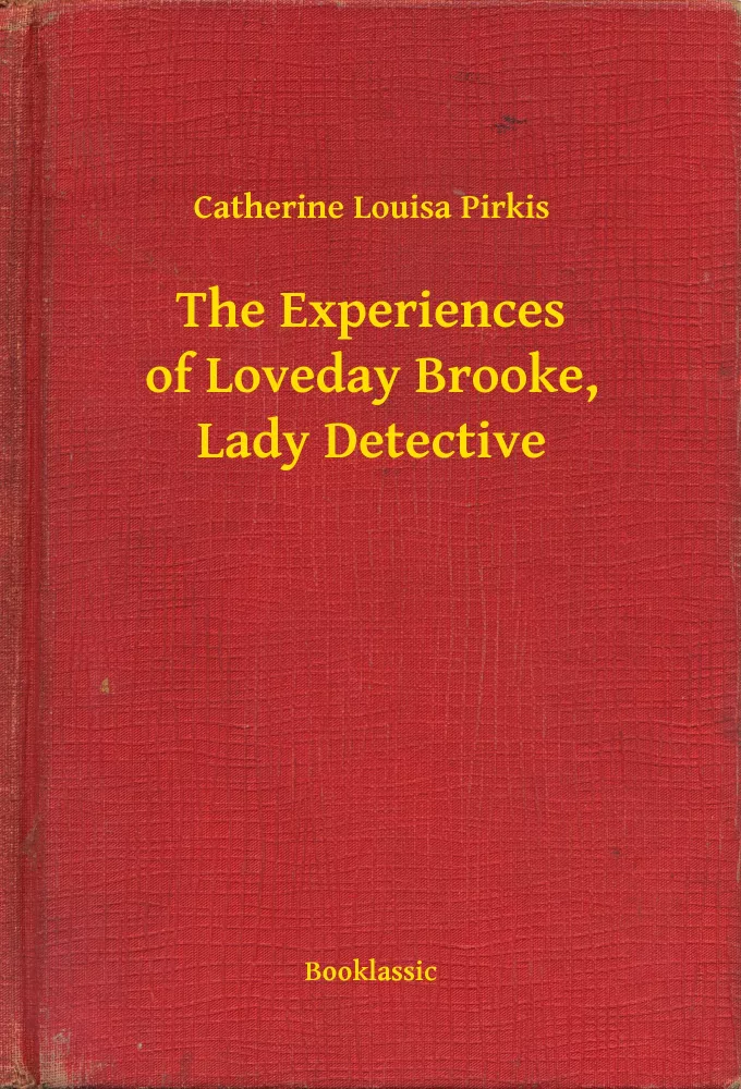 The Experiences of Loveday Brooke, Lady Detective borító
