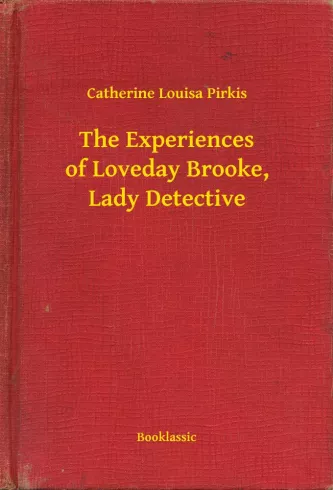 The Experiences of Loveday Brooke, Lady Detective borító