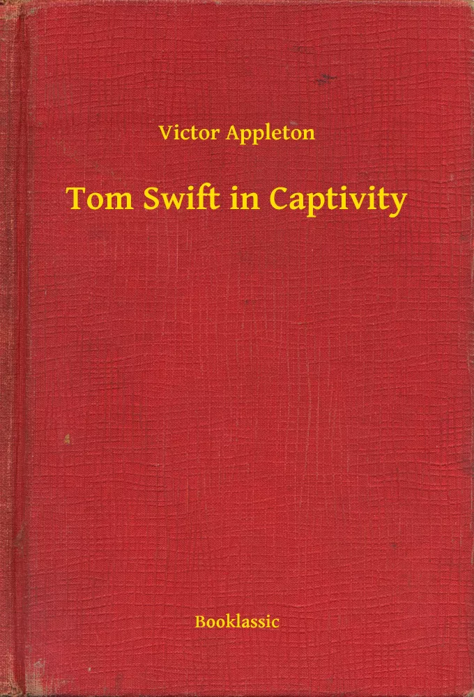 Tom Swift in Captivity borító