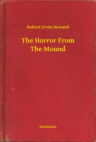 The Horror From The Mound borító