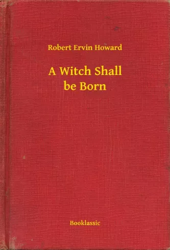 A Witch Shall be Born