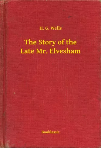 The Story of the Late Mr. Elvesham borító