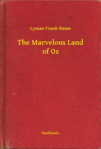 The Marvelous Land of Oz