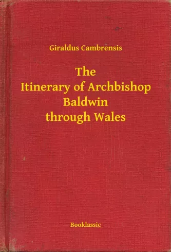 The Itinerary of Archbishop Baldwin through Wales borító