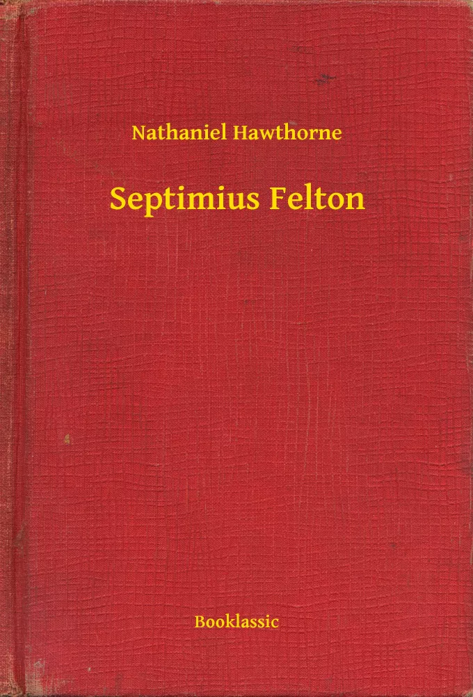 Septimius Felton borító