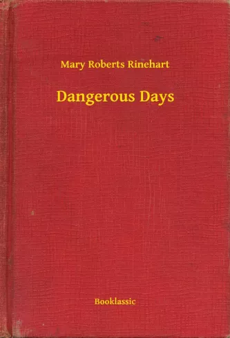 Dangerous Days