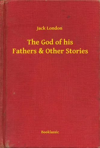 The God of his Fathers & Other Stories borító