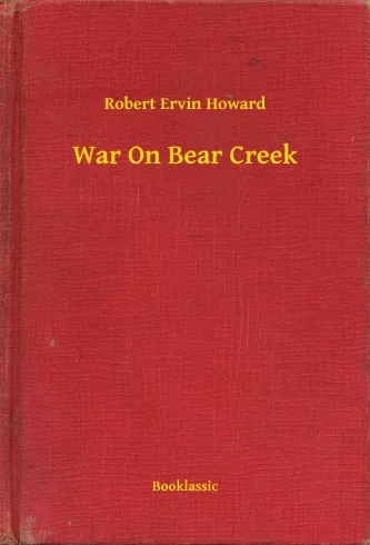 War On Bear Creek borító