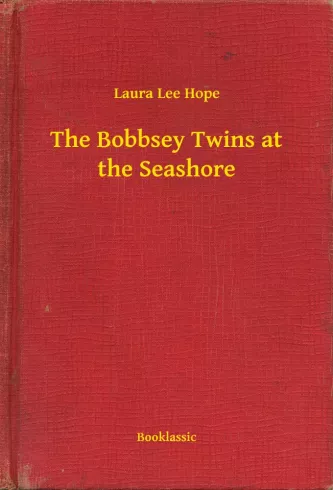 The Bobbsey Twins at the Seashore