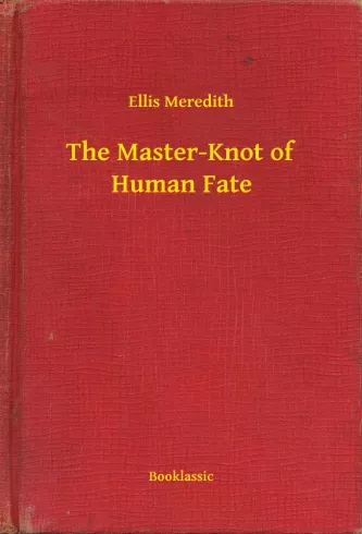 The Master-Knot of Human Fate borító
