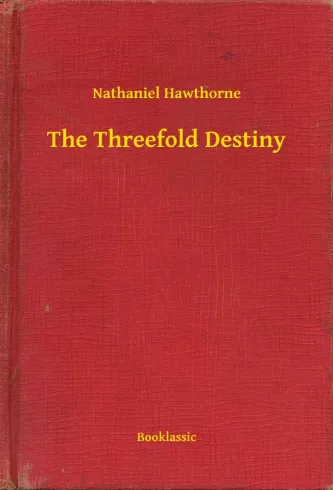 The Threefold Destiny