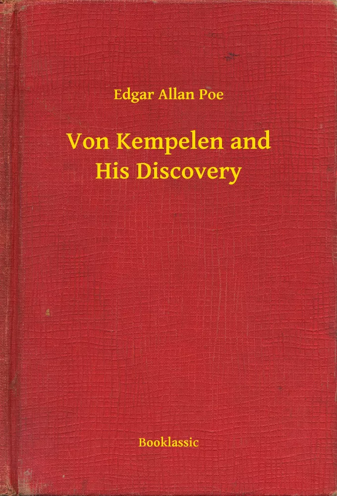Von Kempelen and His Discovery borító