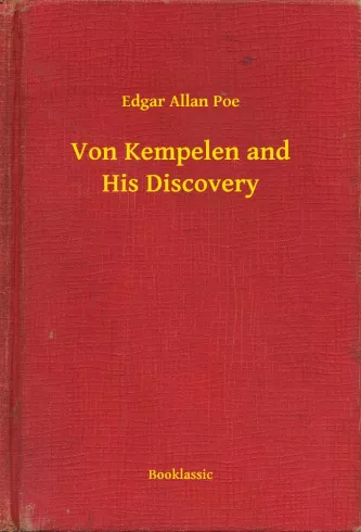 Von Kempelen and His Discovery borító