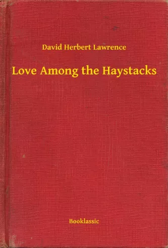 Love Among the Haystacks