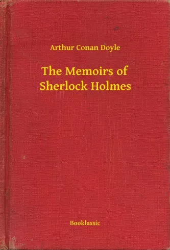 The Memoirs of Sherlock Holmes