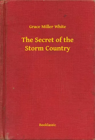 The Secret of the Storm Country