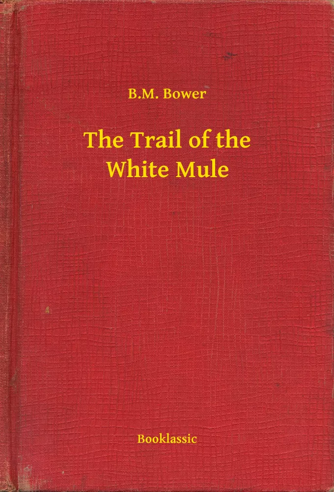 The Trail of the White Mule borító