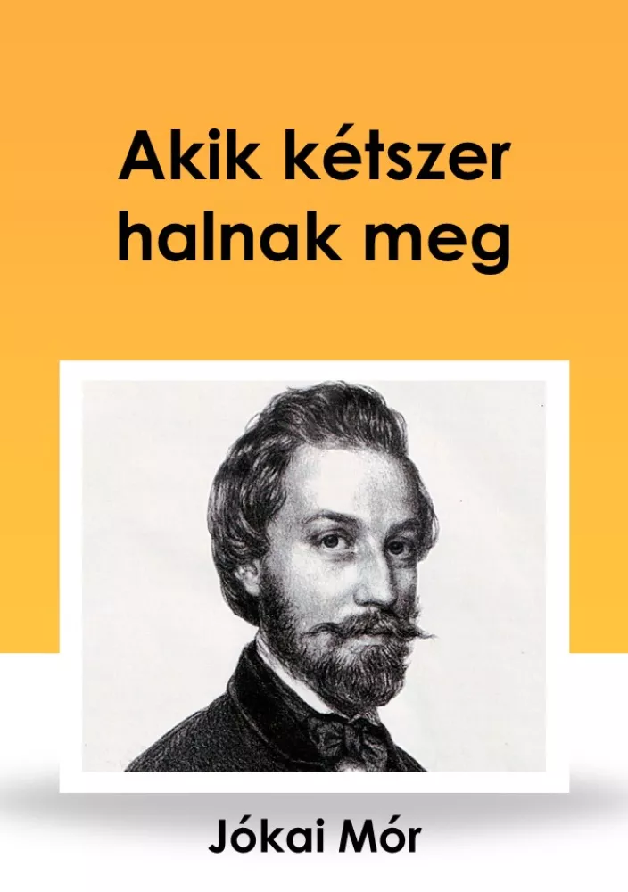Akik kétszer halnak meg borító