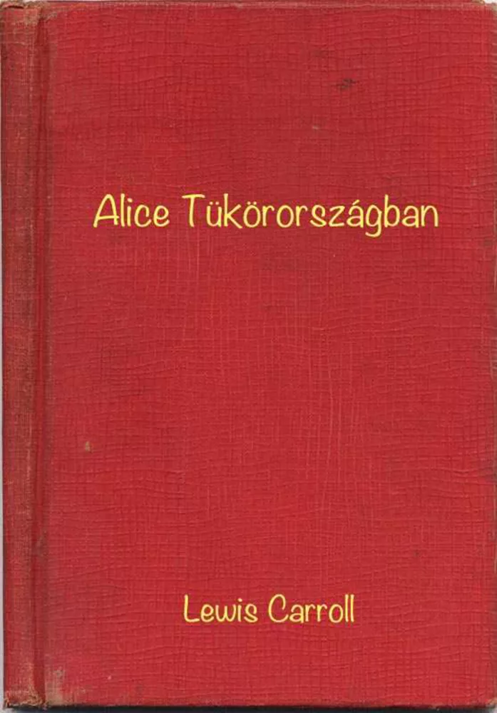 Alice Tükörországban borító