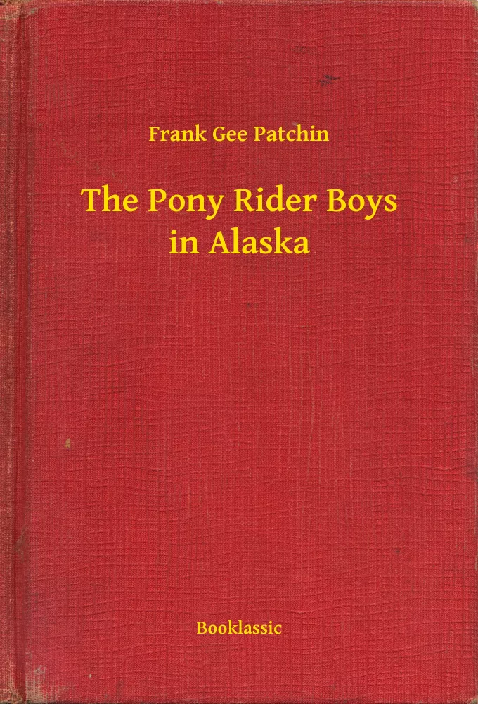 The Pony Rider Boys in Alaska borító